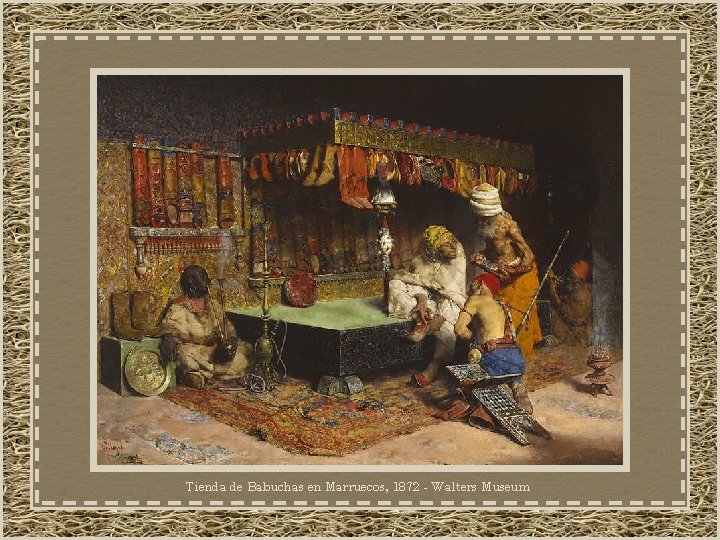 Tienda de Babuchas en Marruecos, 1872 - Walters Museum 