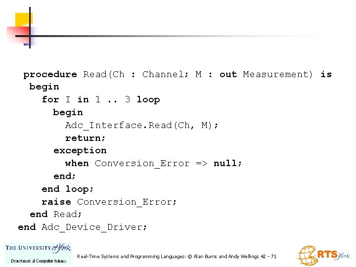 procedure Read(Ch : Channel; M : out Measurement) is begin for I in 1.