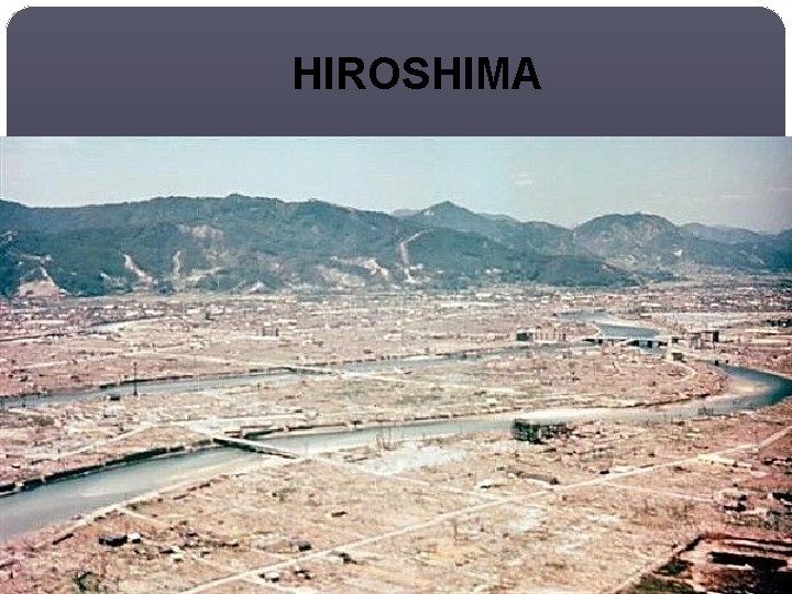 HIROSHIMA 