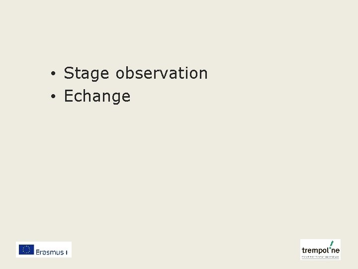  • Stage observation • Echange 