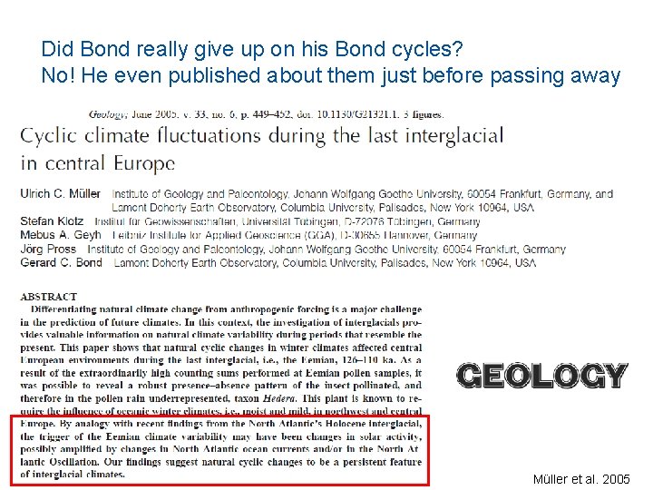 Did Bond really give up on his Bond cycles? No! He even published about
