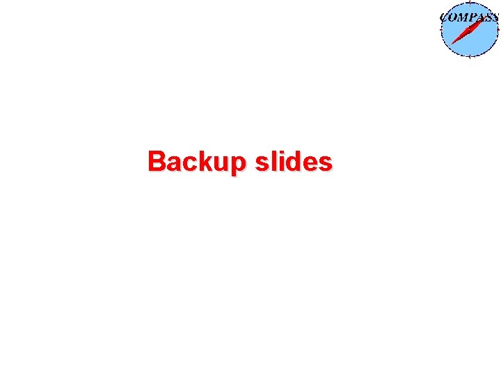 Backup slides 