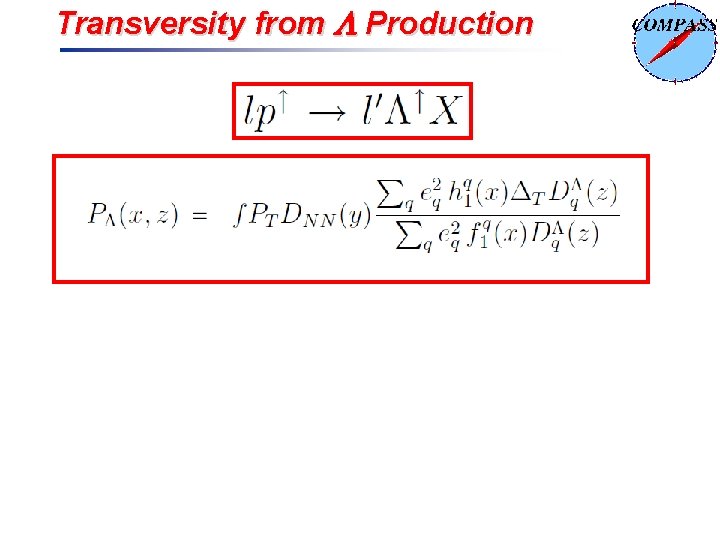 Transversity from L Production 