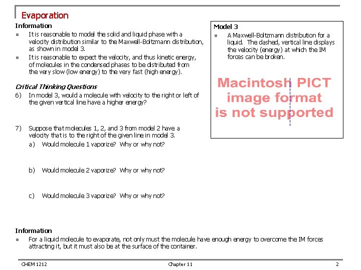 Evaporation Information n It is reasonable to model the solid and liquid phase with Evaporation Information n It is reasonable to model the solid and liquid phase with