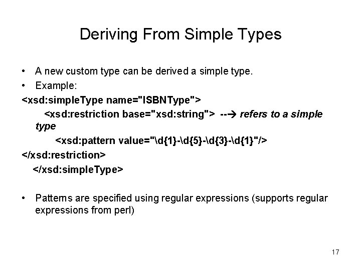 Deriving From Simple Types • A new custom type can be derived a simple