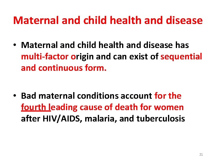 Maternal and child health and disease • Maternal and child health and disease has