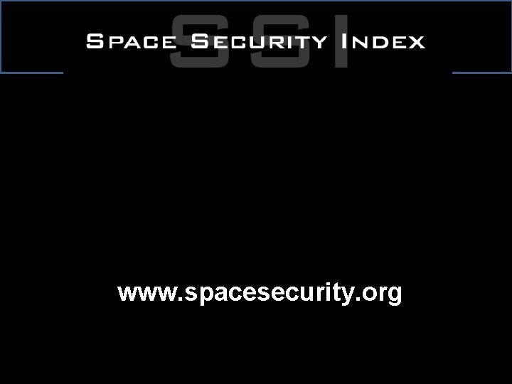 Space Security Index www. spacesecurity. org 