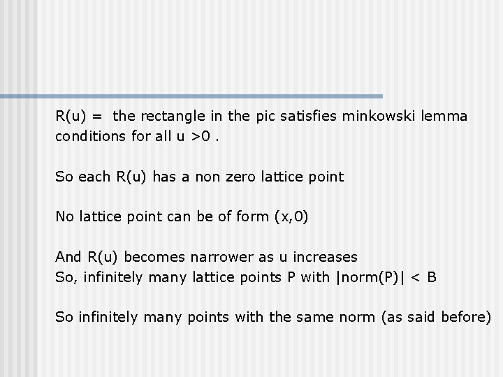 R(u) = the rectangle in the pic satisfies minkowski lemma conditions for all u R(u) = the rectangle in the pic satisfies minkowski lemma conditions for all u