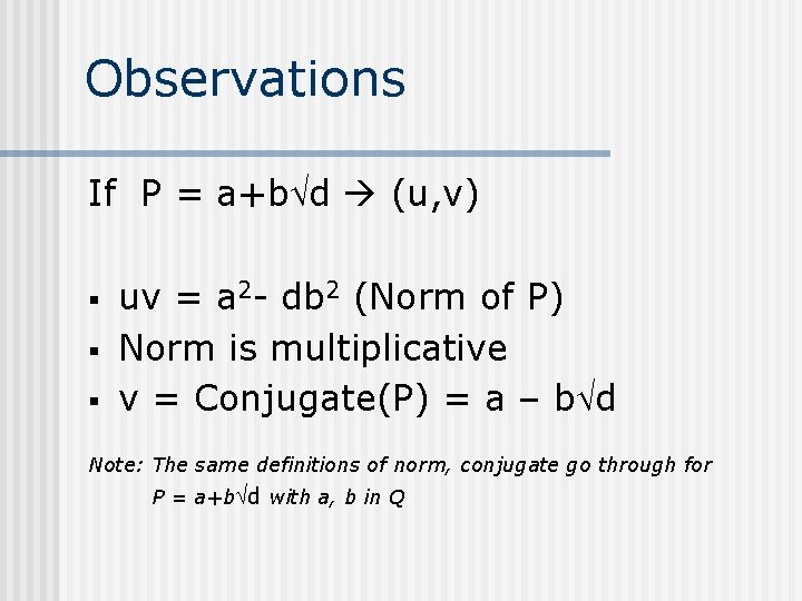 Observations If P = a+b d (u, v) § § § uv = a Observations If P = a+b d (u, v) § § § uv = a