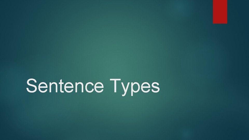 Sentence Types 