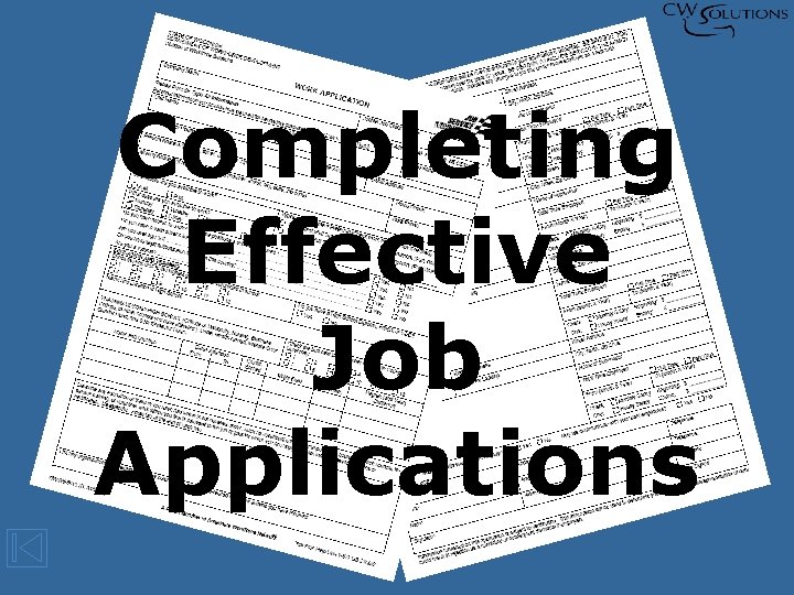 Completing Effective Job Applications 