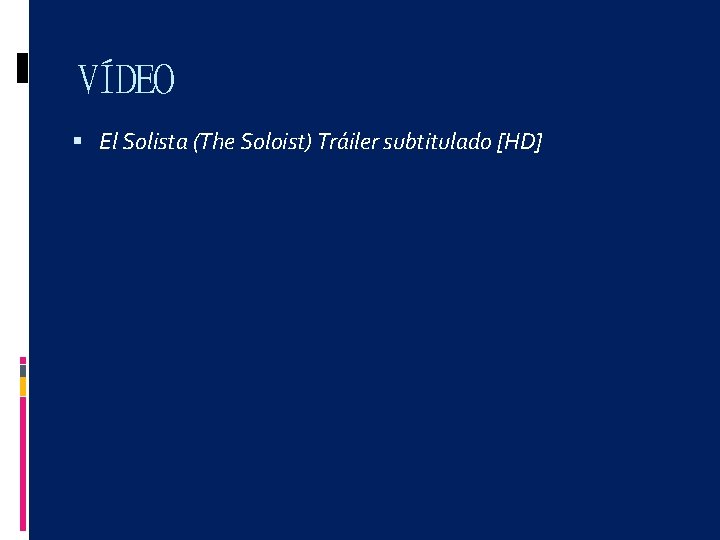 VÍDEO El Solista (The Soloist) Tráiler subtitulado [HD] 