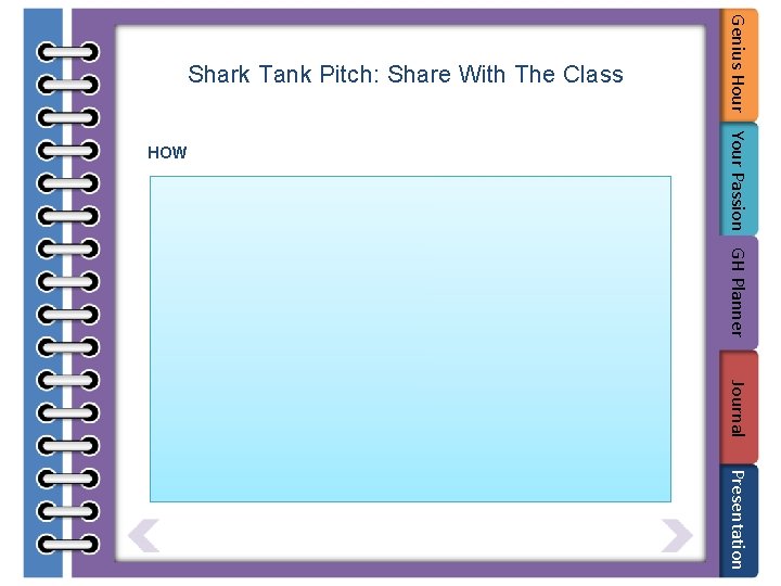 HOW Genius Hour Your Passion GH Planner Shark Tank Pitch: Share With The Class