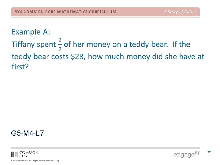 NYS COMMON CORE MATHEMATICS CURRICULUM A Story of Ratios G 5 -M 4 -L