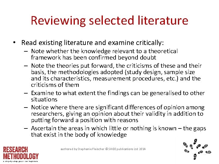 Reviewing selected literature • Read existing literature and examine critically: – Note whether the Reviewing selected literature • Read existing literature and examine critically: – Note whether the