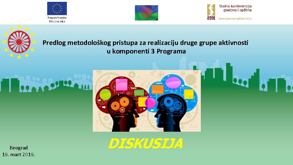 Predlog metodološkog pristupa za realizaciju druge grupe aktivnosti u komponenti 3 Programa Beograd 19.