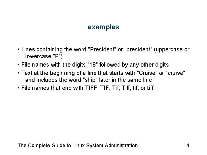 examples • Lines containing the word "President" or "president" (uppercase or lowercase "P") • examples • Lines containing the word "President" or "president" (uppercase or lowercase "P") •