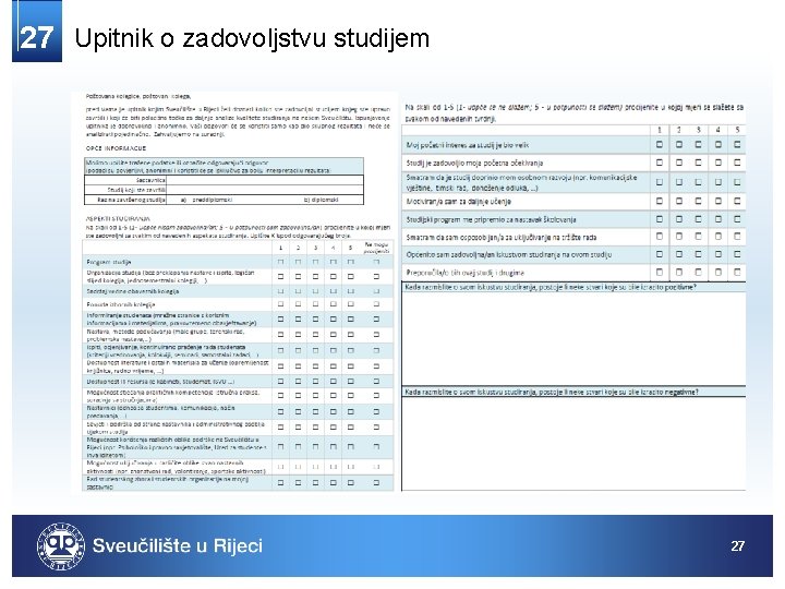 27 Upitnik o zadovoljstvu studijem 27 