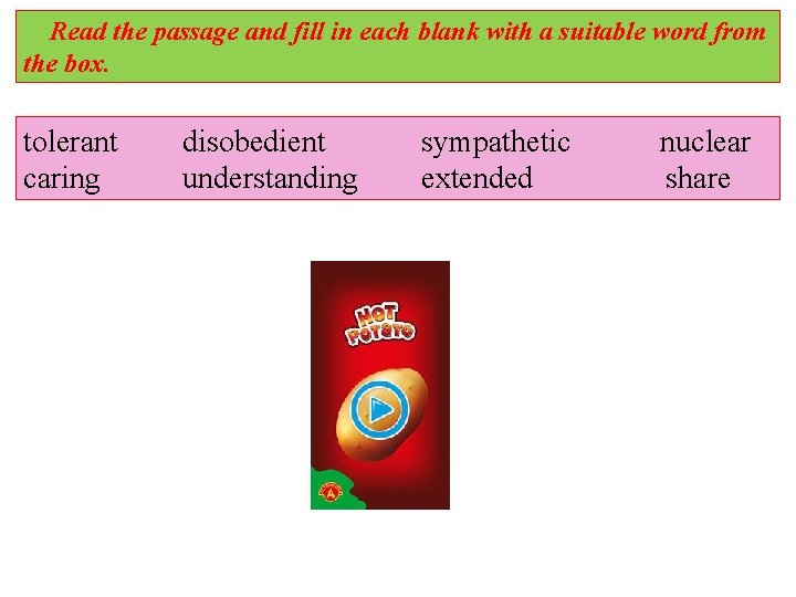Read the passage and fill in each blank with a suitable word from the