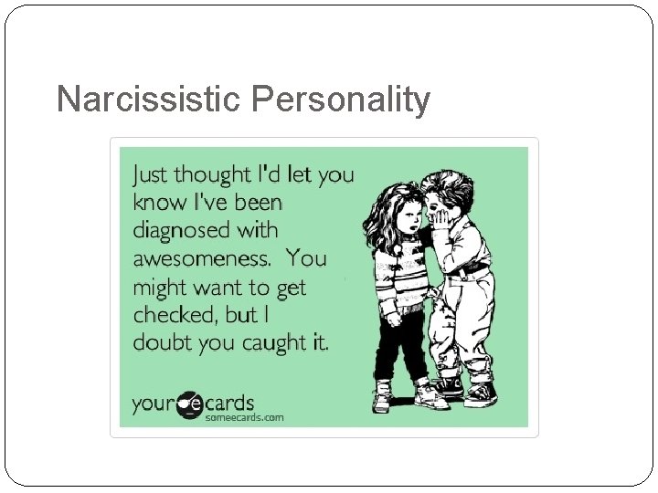 Narcissistic Personality 