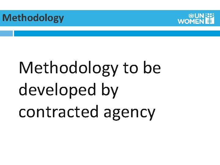 Methodology to be developed by contracted agency 