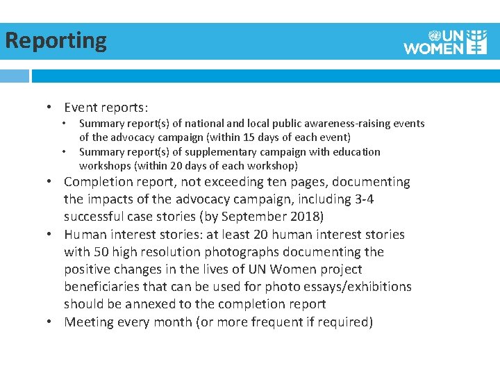 Reporting • Event reports: • • Summary report(s) of national and local public awareness-raising