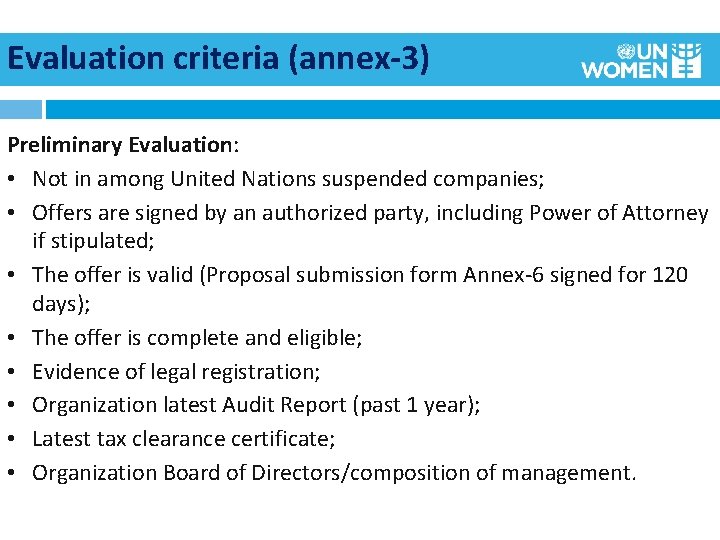 Evaluation criteria (annex-3) Preliminary Evaluation: • Not in among United Nations suspended companies; •