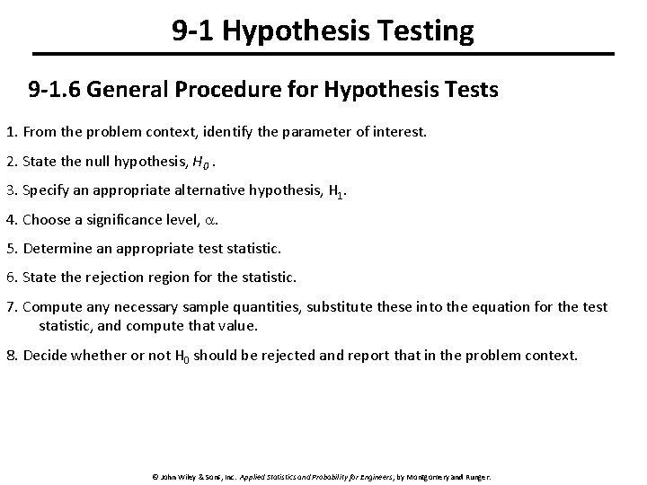 9 -1 Hypothesis Testing 9 -1. 6 General Procedure for Hypothesis Tests 1. From 9 -1 Hypothesis Testing 9 -1. 6 General Procedure for Hypothesis Tests 1. From