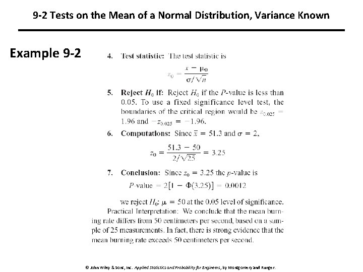 9 -2 Tests on the Mean of a Normal Distribution, Variance Known Example 9 9 -2 Tests on the Mean of a Normal Distribution, Variance Known Example 9