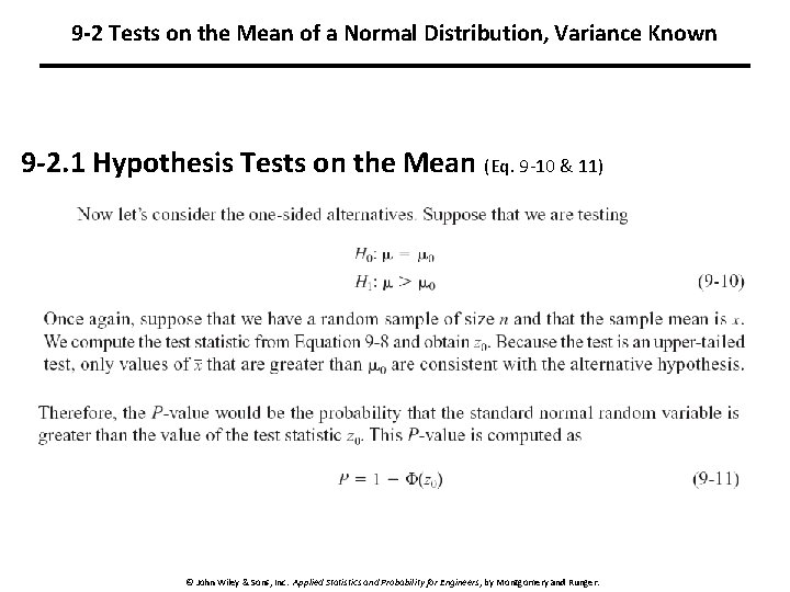 9 -2 Tests on the Mean of a Normal Distribution, Variance Known 9 -2. 9 -2 Tests on the Mean of a Normal Distribution, Variance Known 9 -2.