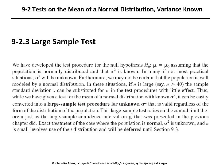 9 -2 Tests on the Mean of a Normal Distribution, Variance Known 9 -2. 9 -2 Tests on the Mean of a Normal Distribution, Variance Known 9 -2.