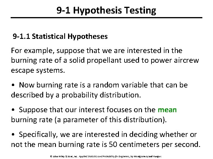 9 -1 Hypothesis Testing 9 -1. 1 Statistical Hypotheses For example, suppose that we 9 -1 Hypothesis Testing 9 -1. 1 Statistical Hypotheses For example, suppose that we