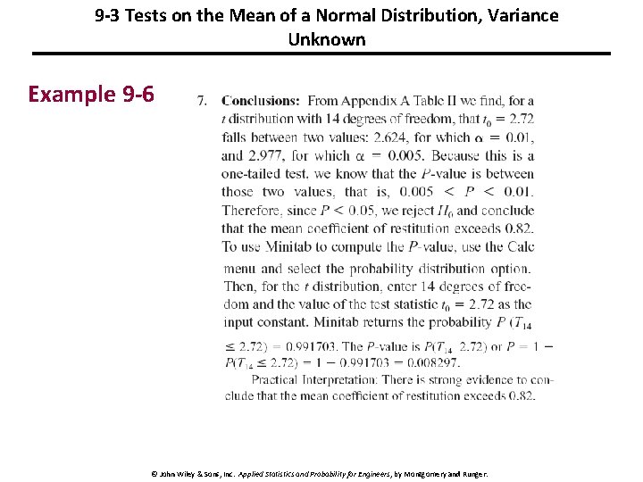 9 -3 Tests on the Mean of a Normal Distribution, Variance Unknown Example 9 9 -3 Tests on the Mean of a Normal Distribution, Variance Unknown Example 9