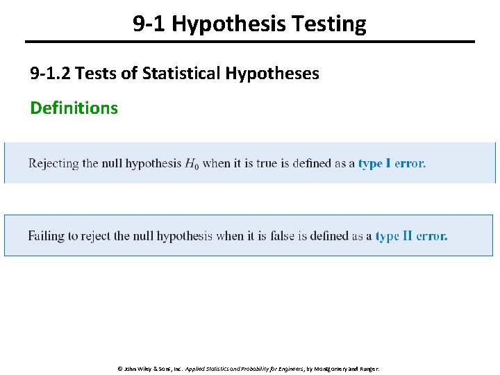 9 -1 Hypothesis Testing 9 -1. 2 Tests of Statistical Hypotheses Definitions © John 9 -1 Hypothesis Testing 9 -1. 2 Tests of Statistical Hypotheses Definitions © John