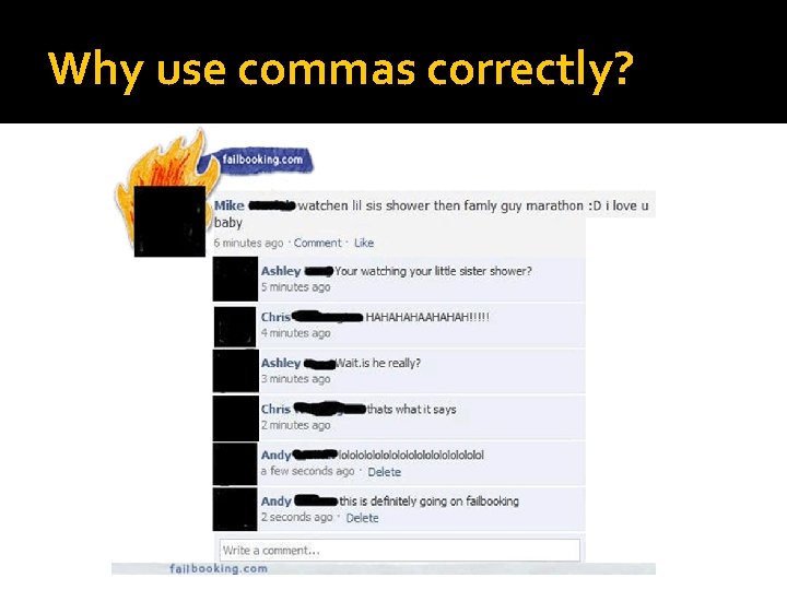 Why use commas correctly? Why use commas correctly?