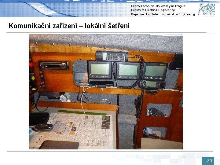 Czech Technical University in Prague Faculty of Electrical Engineering Department of Telecommunication Engineering Komunikační