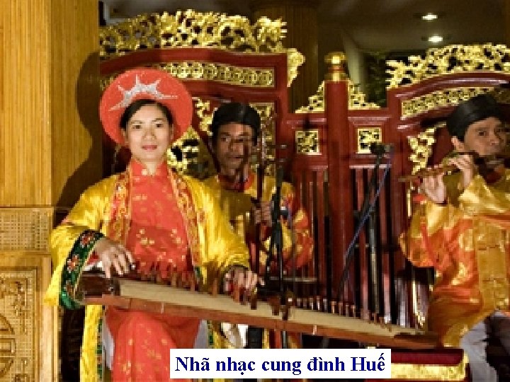 Nhã nhạc cung đình Huế 