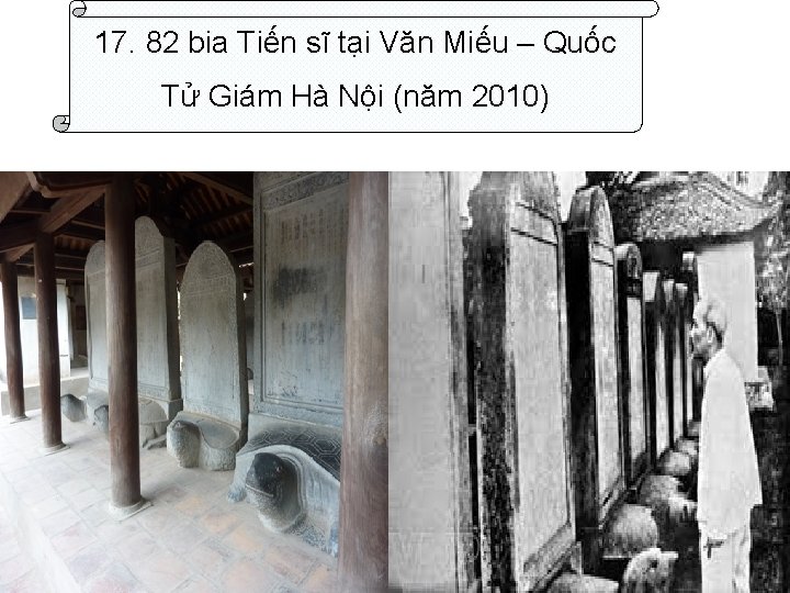 17. 82 bia Tiến sĩ tại Văn Miếu – Quốc Tử Giám Hà Nội