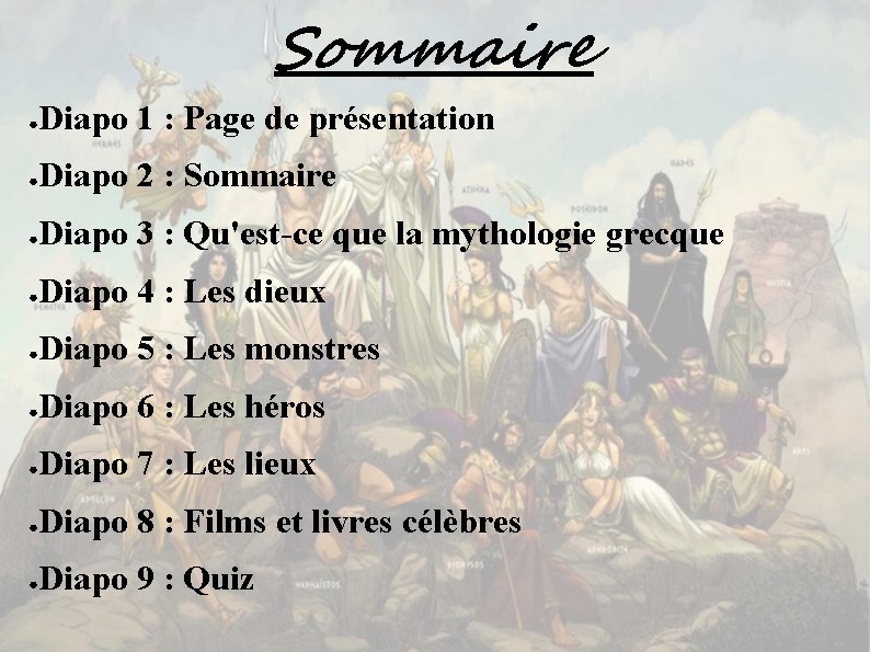 Sommaire ● Diapo 1 : Page de présentation ● Diapo 2 : Sommaire ●