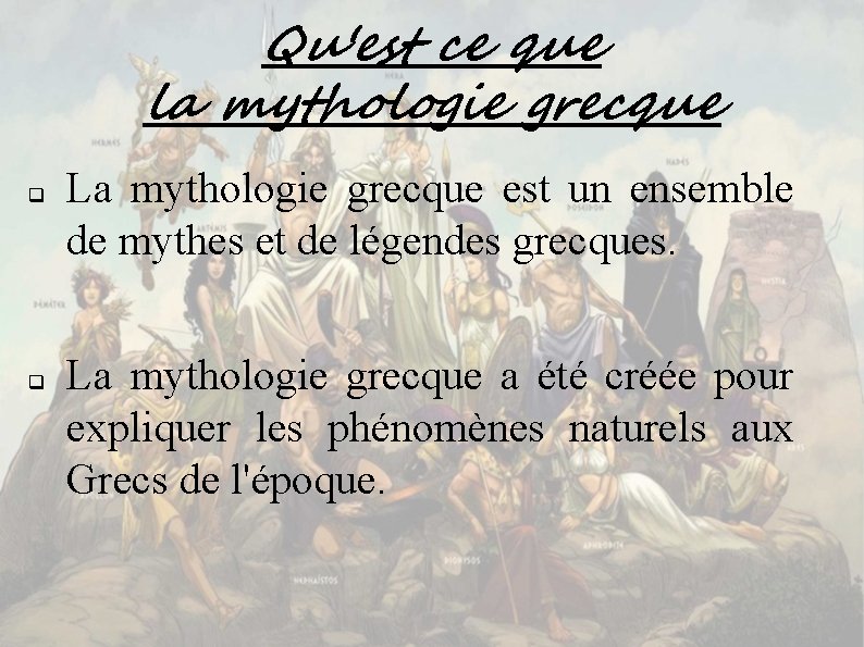 Qu'est ce que la mythologie grecque q q La mythologie grecque est un ensemble