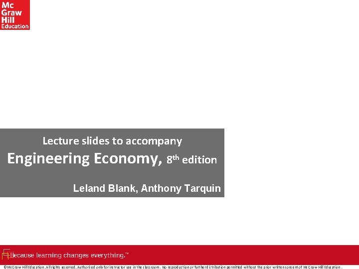 Lecture slides to accompany Engineering Economy, 8 th edition Leland Blank, Anthony Tarquin ©Mc.