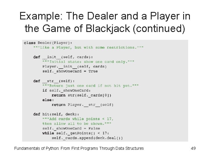 Example: The Dealer and a Player in the Game of Blackjack (continued) Fundamentals of