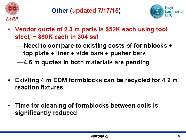 Other (updated 7/17/15) • Vendor quote of 2. 3 m parts is $52 K