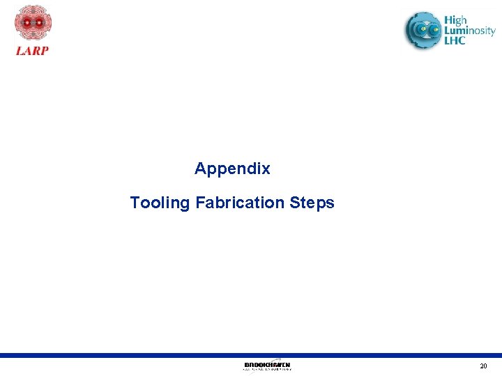 Appendix Tooling Fabrication Steps 20 