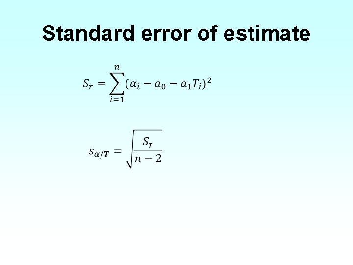 Standard error of estimate 