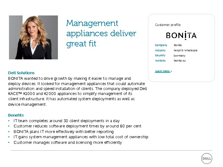 Management appliances deliver great fit Dell Solutions BONITA wanted to drive growth by making