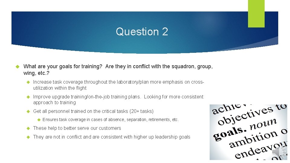 Question 2 What are your goals for training? Are they in conflict with the