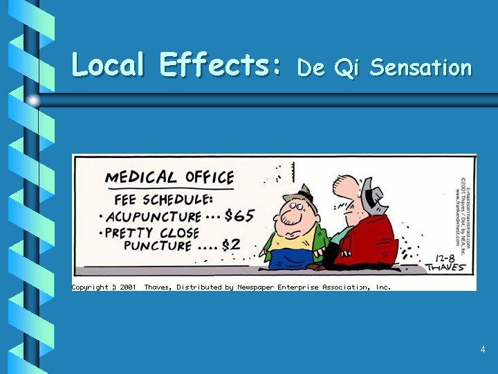 Local Effects: De Qi Sensation 4 Local Effects: De Qi Sensation 4