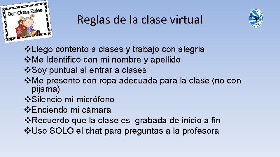 Reglas de la clase virtual v. Llego contento a clases y trabajo con alegría