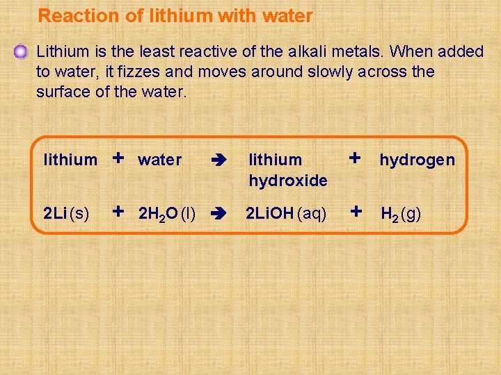 Reaction of lithium with water Lithium is the least reactive of the alkali metals.
